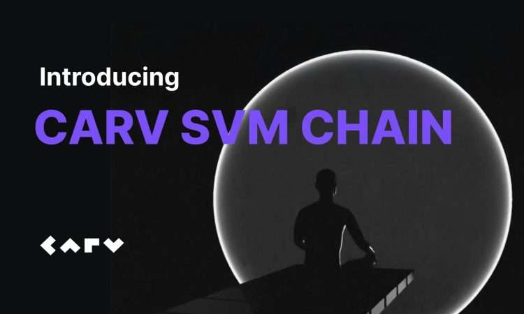 CARV Announces the Launch of CARV SVM Chain Testnet: Empowering AI Agents, Redefining Data Sovereignty CARV Announces the Launch of CARV SVM Chain Testnet: Empowering AI Agents, Redefining Data Sovereignty