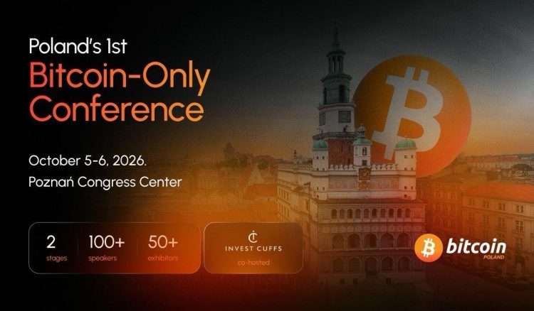 Bitcoin Poland 2026 to Take Place as Part of Invest Cuffs, Connecting Bitcoin with Central Europe’s Investment Ecosystem